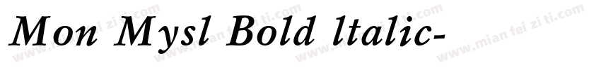Mon Mysl Bold ltalic字体转换